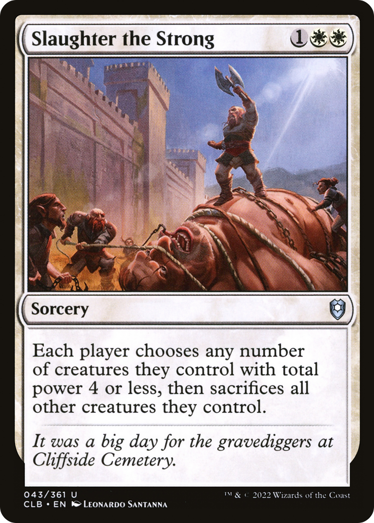 Slaughter the Strong (CLB-043) [Commander Legends: Battle for Baldur's Gate] Foil MTG Single Wizards of the Coast