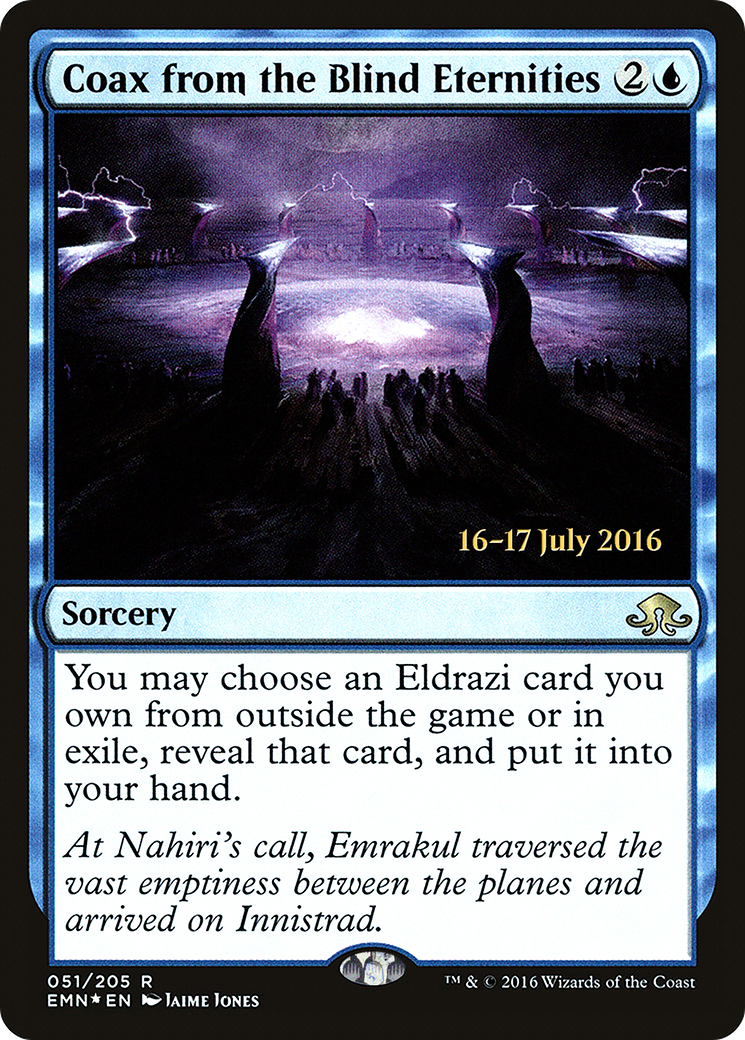 Coax from the Blind Eternities (PRE-051) [Eldritch Moon Promos] Foil MTG Single Wizards of the Coast