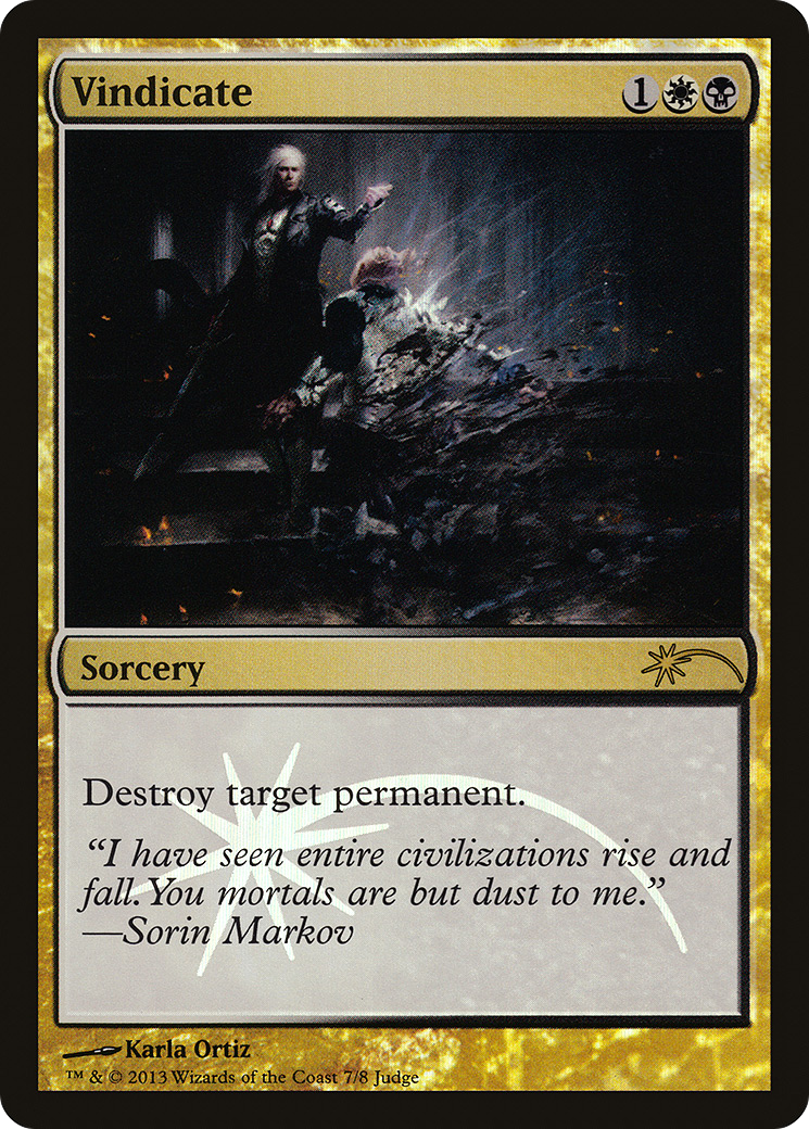 Vindicate (2013) (JDG-007) [Misc] Judge Gift Cards 2013 Foil MTG Single Wizards of the Coast