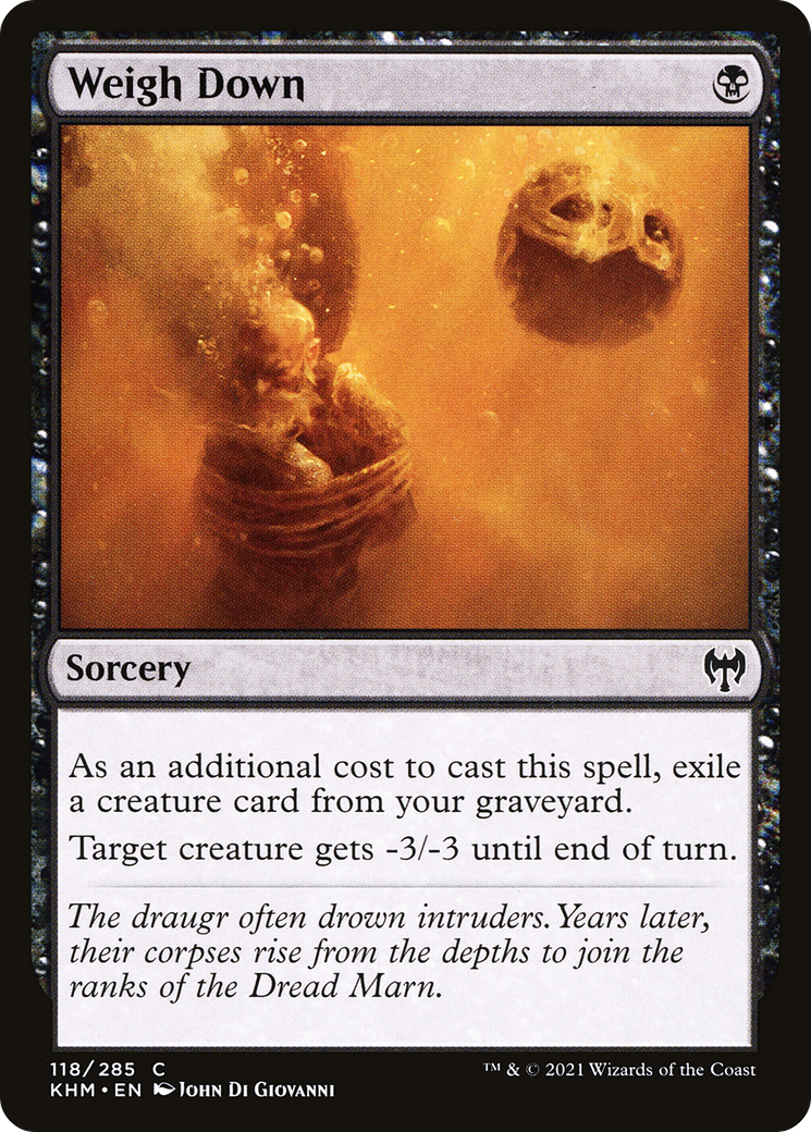 Weigh Down (KHM-118) [Kaldheim] MTG Single Wizards of the Coast