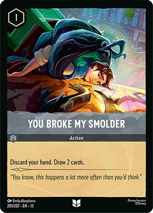 You Broke My Smolder (201/204) [Attack of the Vine] Lorcana Single Disney