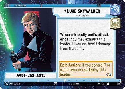 Luke Skywalker - I Can Save Him (Hyperspace) (269) [Ashes of the Empire] Star Wars: Unlimited Single Disney