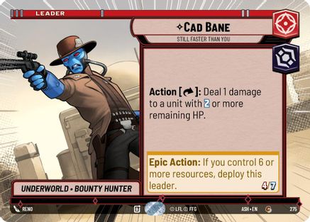 Cad Bane - Still Faster Than You (Hyperspace) (275) [Ashes of the Empire] Star Wars: Unlimited Single Disney