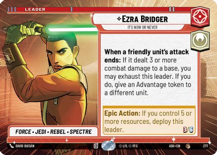 Ezra Bridger - It's Now or Never (Hyperspace) (277) [Ashes of the Empire] Star Wars: Unlimited Single Disney