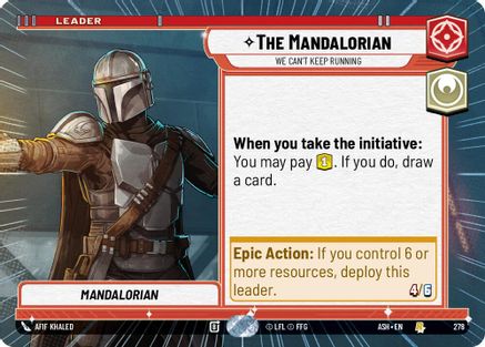 The Mandalorian - We Can't Keep Running (Hyperspace) (278) [Ashes of the Empire] Star Wars: Unlimited Single Disney