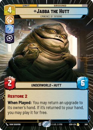 Jabba the Hutt - Eminence of Tatooine (Hyperspace) (306) [Ashes of the Empire] Star Wars: Unlimited Single Disney