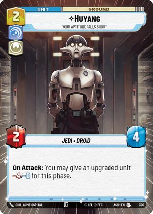 Huyang - Your Aptitude Falls Short (Hyperspace) (320) [Ashes of the Empire] Star Wars: Unlimited Single Disney