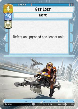 Get Lost (Hyperspace) (331) [Ashes of the Empire] Star Wars: Unlimited Single Disney