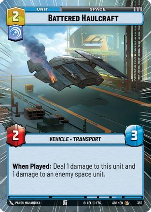 Battered Haulcraft (Hyperspace) (335) [Ashes of the Empire] Star Wars: Unlimited Single Disney