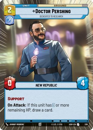 Doctor Pershing - Dedicated to Research (Hyperspace) (336) [Ashes of the Empire] Star Wars: Unlimited Single Disney