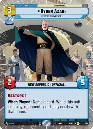 Ryder Azadi - Restored Governor (Hyperspace) (341) [Ashes of the Empire] Star Wars: Unlimited Single Disney