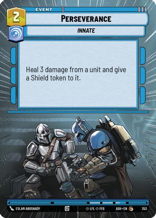Perseverance (Hyperspace) (353) [Ashes of the Empire] Star Wars: Unlimited Single Disney