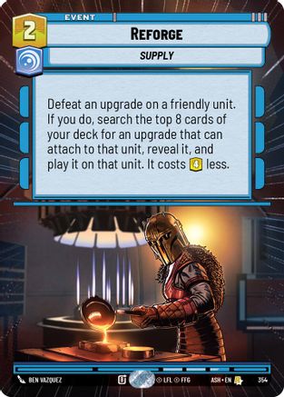 Reforge (Hyperspace) (354) [Ashes of the Empire] Star Wars: Unlimited Single Disney