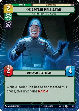 Captain Pellaeon - Plotting from the Shadows (Hyperspace) (357) [Ashes of the Empire] Star Wars: Unlimited Single Disney
