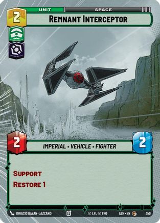 Remnant Interceptor (Hyperspace) (359) [Ashes of the Empire] Star Wars: Unlimited Single Disney