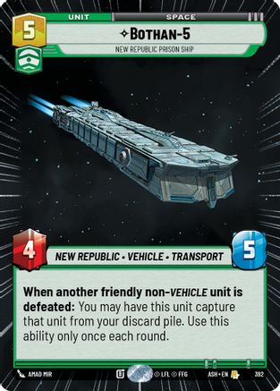 Bothan-5 - New Republic Prison Ship (Hyperspace) (392) [Ashes of the Empire] Star Wars: Unlimited Single Disney