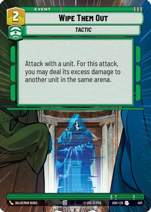 Wipe Them Out (Hyperspace) (401) [Ashes of the Empire] Star Wars: Unlimited Single Disney