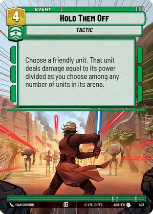 Hold Them Off (Hyperspace) (403) [Ashes of the Empire] Star Wars: Unlimited Single Disney