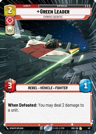 Green Leader - Crynyd's Sacrifice (Hyperspace) (417) [Ashes of the Empire] Star Wars: Unlimited Single Disney