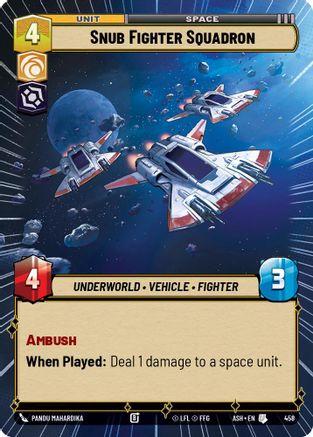 Snub Fighter Squadron (Hyperspace) (458) [Ashes of the Empire] Star Wars: Unlimited Single Disney