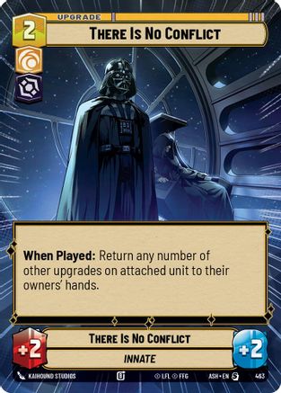 There Is No Conflict (Hyperspace) (463) [Ashes of the Empire] Star Wars: Unlimited Single Disney