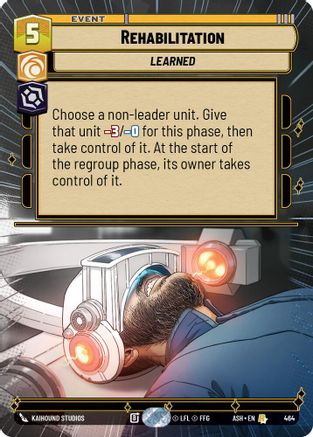 Rehabilitation (Hyperspace) (464) [Ashes of the Empire] Star Wars: Unlimited Single Disney
