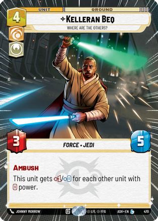 Kelleran Beq - Where are the Others? (Hyperspace) (470) [Ashes of the Empire] Star Wars: Unlimited Single Disney
