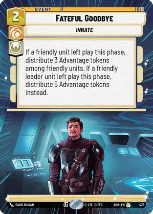 Fateful Goodbye (Hyperspace) (475) [Ashes of the Empire] Star Wars: Unlimited Single Disney