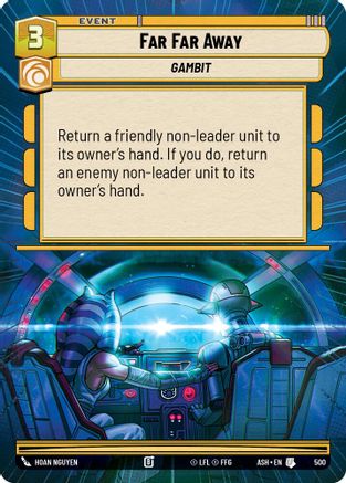 Far Far Away (Hyperspace) (500) [Ashes of the Empire] Star Wars: Unlimited Single Disney