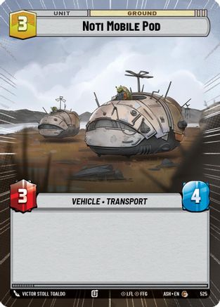 Noti Mobile Pod (Hyperspace) (525) [Ashes of the Empire] Star Wars: Unlimited Single Disney