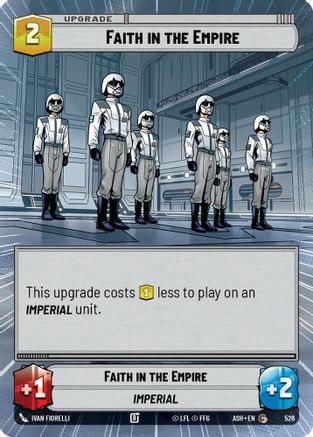 Faith in the Empire (Hyperspace) (526) [Ashes of the Empire] Star Wars: Unlimited Single Disney
