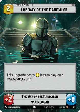 The Way of the Mand'alor (Hyperspace) (527) [Ashes of the Empire] Star Wars: Unlimited Single Disney