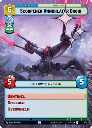 Scorpenek Annihilator Droid (Hyperspace Foil) (531) [Ashes of the Empire] Foil Star Wars: Unlimited Single Disney