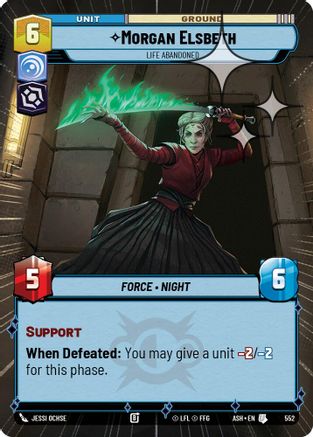Morgan Elsbeth - Life Abandoned (Hyperspace Foil) (552) [Ashes of the Empire] Foil Star Wars: Unlimited Single Disney