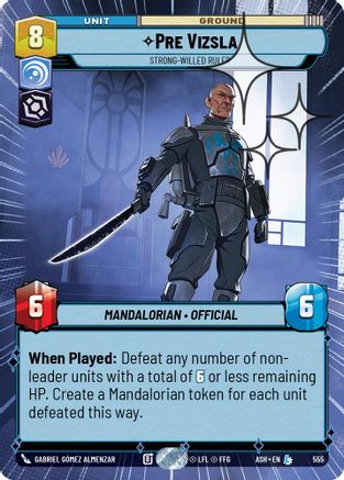 Pre Vizsla - Strong-Willed Ruler (Hyperspace Foil) (555) [Ashes of the Empire] Foil Star Wars: Unlimited Single Disney