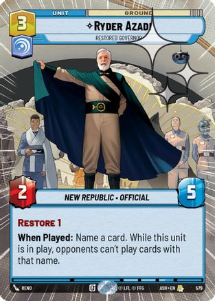 Ryder Azadi - Restored Governor (Hyperspace Foil) (579) [Ashes of the Empire] Foil Star Wars: Unlimited Single Disney