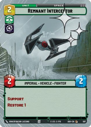 Remnant Interceptor (Hyperspace Foil) (597) [Ashes of the Empire] Foil Star Wars: Unlimited Single Disney