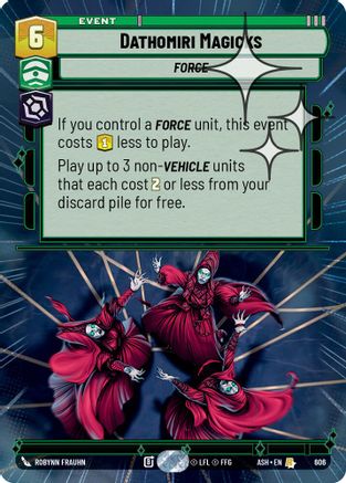 Dathomiri Magicks (Hyperspace Foil) (606) [Ashes of the Empire] Foil Star Wars: Unlimited Single Disney