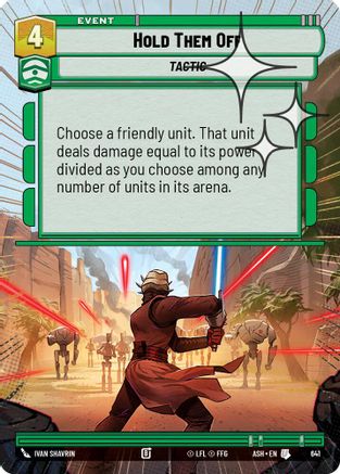 Hold Them Off (Hyperspace Foil) (641) [Ashes of the Empire] Foil Star Wars: Unlimited Single Disney