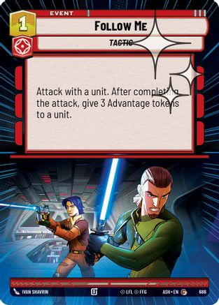 Follow Me (Hyperspace Foil) (686) [Ashes of the Empire] Foil Star Wars: Unlimited Single Disney