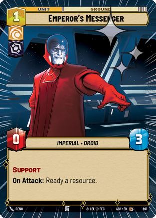 Emperor's Messenger (Hyperspace Foil) (691) [Ashes of the Empire] Foil Star Wars: Unlimited Single Disney