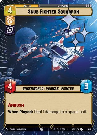 Snub Fighter Squadron (Hyperspace Foil) (696) [Ashes of the Empire] Foil Star Wars: Unlimited Single Disney
