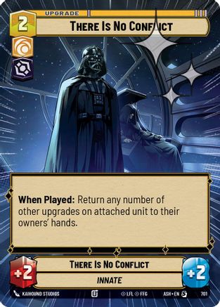 There Is No Conflict (Hyperspace Foil) (701) [Ashes of the Empire] Foil Star Wars: Unlimited Single Disney