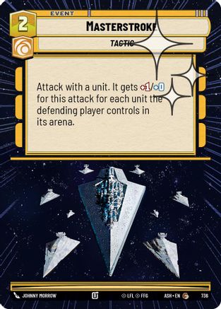 Masterstroke (Hyperspace Foil) (736) [Ashes of the Empire] Foil Star Wars: Unlimited Single Disney