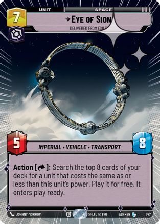 Eye of Sion - Delivered from Exile (Hyperspace Foil) (747) [Ashes of the Empire] Foil Star Wars: Unlimited Single Disney