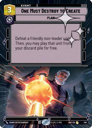 One Must Destroy to Create (Hyperspace Foil) (749) [Ashes of the Empire] Foil Star Wars: Unlimited Single Disney
