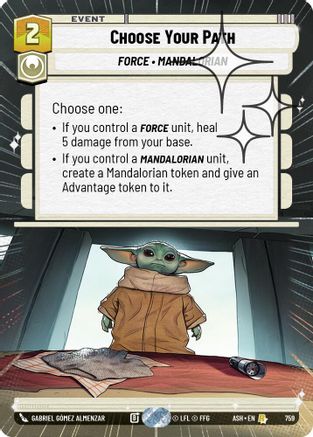 Choose Your Path (Hyperspace Foil) (759) [Ashes of the Empire] Foil Star Wars: Unlimited Single Disney