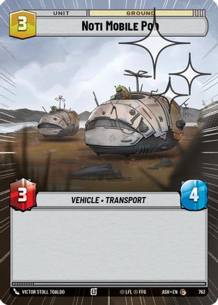 Noti Mobile Pod (Hyperspace Foil) (763) [Ashes of the Empire] Foil Star Wars: Unlimited Single Disney