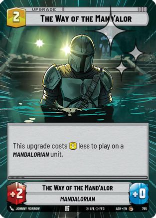 The Way of the Mand'alor (Hyperspace Foil) (765) [Ashes of the Empire] Foil Star Wars: Unlimited Single Disney