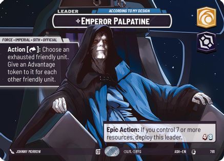 Emperor Palpatine - According to My Design (Showcase) (781) [Ashes of the Empire] Foil Star Wars: Unlimited Single Disney